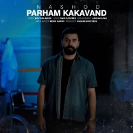 Parham Kakavand – Nashod