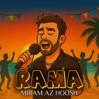 Rama – Miram Az Hoosh Rama – Miram Az Hoosh