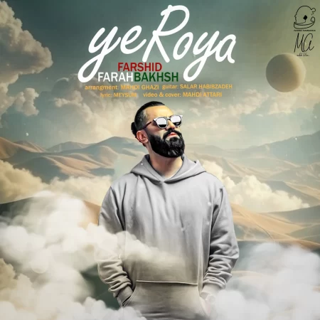 Farshid Farahbakhsh – Ye Roya Farshid Farahbakhsh – Ye Roya