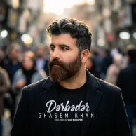 Ghasem Khani – Derbeder