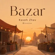 Kaveh Zhav – Bazar