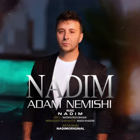 Nadim – Adam Nemishi Nadim – Adam Nemishi