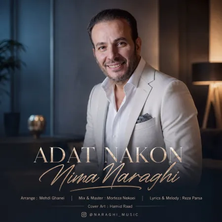 Nima Naraghi – Adat Nakon Nima Naraghi – Adat Nakon