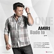 Amir1 – Bade To