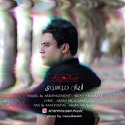 Arian Mousavi – Sadeh Bavar