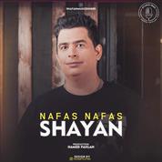 Shayan – Nafas Nafas