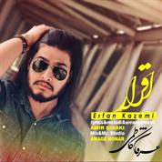 Erfan Kazemi – Eghrar