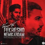 Dariya Cina – Fekresho Nemikardam (Ft Ali Sudden)