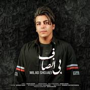Milad Shojaei – Bi Ensaf