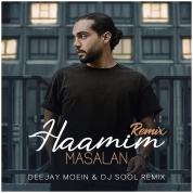 Haamim – Masalan Remix (Deejay Moein and DJSOOL)