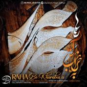 Rahaa – Be Kharabat a
