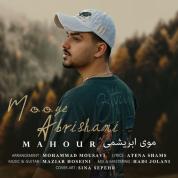 Mahour – Mooye Abrishami