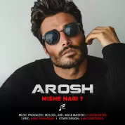 Arosh – Mishe Nari