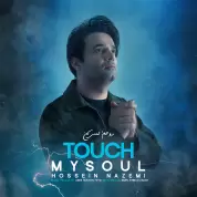 Hossein Nazemi – Touch My Soul