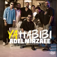 Adel Mirzaei – Ya Habibi
