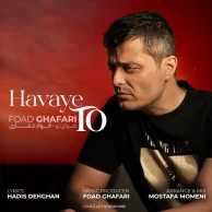 Foad Ghafari – Havaye To