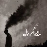 Hooman Mousavi – Khiyal (Illusion)