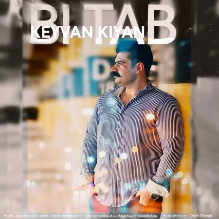 Keyvan Kiyan – Bi Tab Keyvan Kiyan – Bi Tab