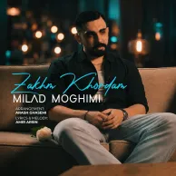 Milad Moghimi – Zakhm Khordam