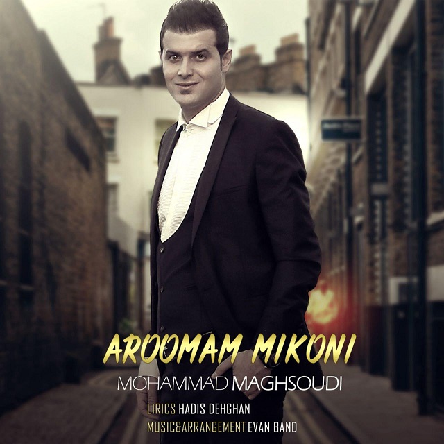 Mohammad Maghsoudi – Aroomam Mikoni