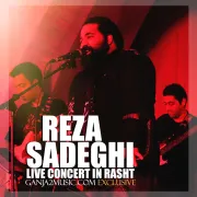 Reza Sadeghi – Live In Rasht