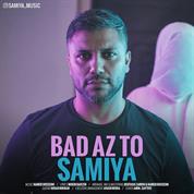 Samiya – Bad Az To